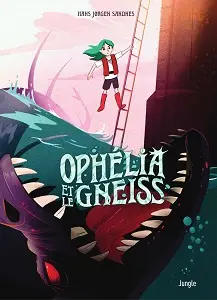 Ophélia Et Les Abysses - Tome 3
