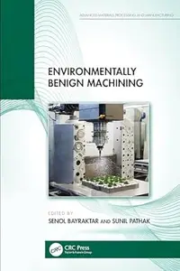 Environmentally Benign Machining