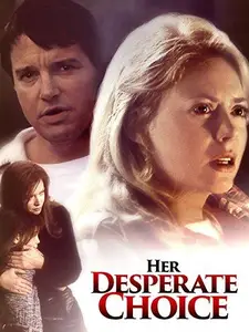 Her Desperate Choice (1996)