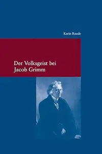 Der Volksgeist Bei Jacob Grimm