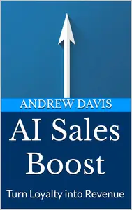 AI Sales Boost: Turn Loyalty into Revenue