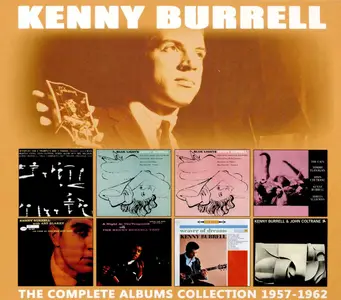 Kenny Burrell - The Complete Albums Collection 1957-1962 (2016)