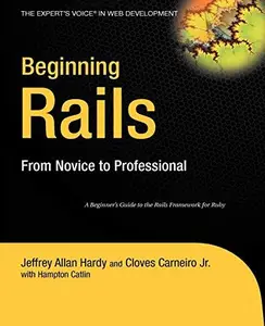 Beginning Rails: From Novice to Professional