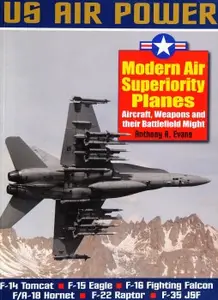 Modern Air Superiority Planes (US Air Power)