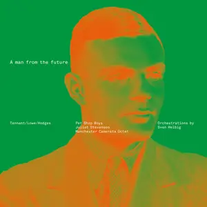 Pet Shop Boys - A man from the future (2026) [Official Digital Download]