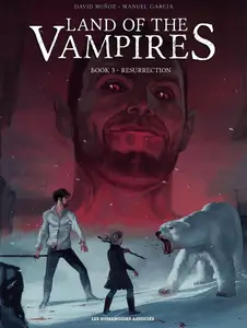 Land of the Vampires T3 Resurrection