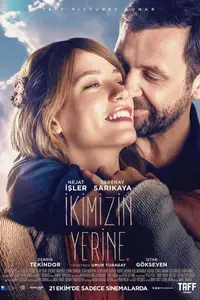 Ikimizin Yerine / For Both of Us (2016)