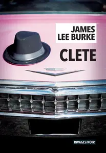 James Lee Burke, "Clete"