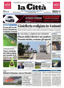 La Citta di Salerno - 25 Giugno 2025