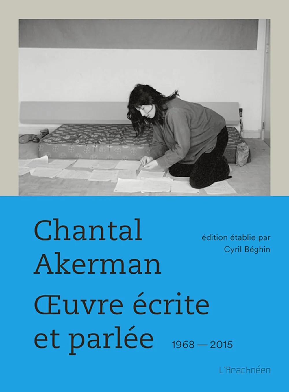 Chantal Akerman, "Œuvre écrite et parlée 1968-2015: Coffret en 3 volumes"