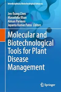 Molecular and Biotechnological Tools for Plant Disease Management