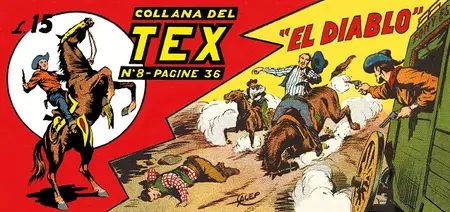 Le Strisce Di Tex - Volume 4 - Tex 8 - El Diablo