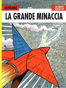 Lefranc - L'Integrale 1 - La Grande Minaccia