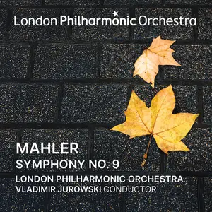 Vladimir Jurowski - Vladimir Jurowski conducts Mahler Symphony No. 9 (2026) [Official Digital Download 24/96]