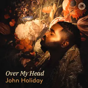 John Holiday & Kevin Miller - Over My Head (2026) [Official Digital Download 24/96]