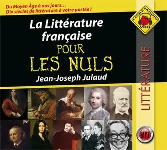 Jean-Joseph Julaud, "La littérature française pour les nuls"