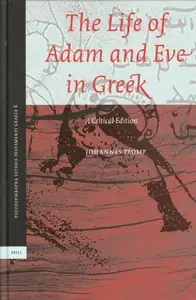 Life of Adam and Eve in Greek: A Critical Edition