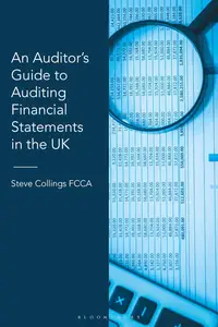 An Auditor’s Guide to Auditing Financial Statements in the UK