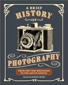 A Brief History of Photography