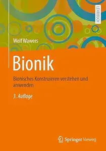 Bionik: Bionisches Konstruieren verstehen und anwenden, 3. Auflage