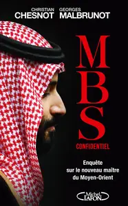 MBS confidentiel - Christian Chesnot, Georges Malbrunot