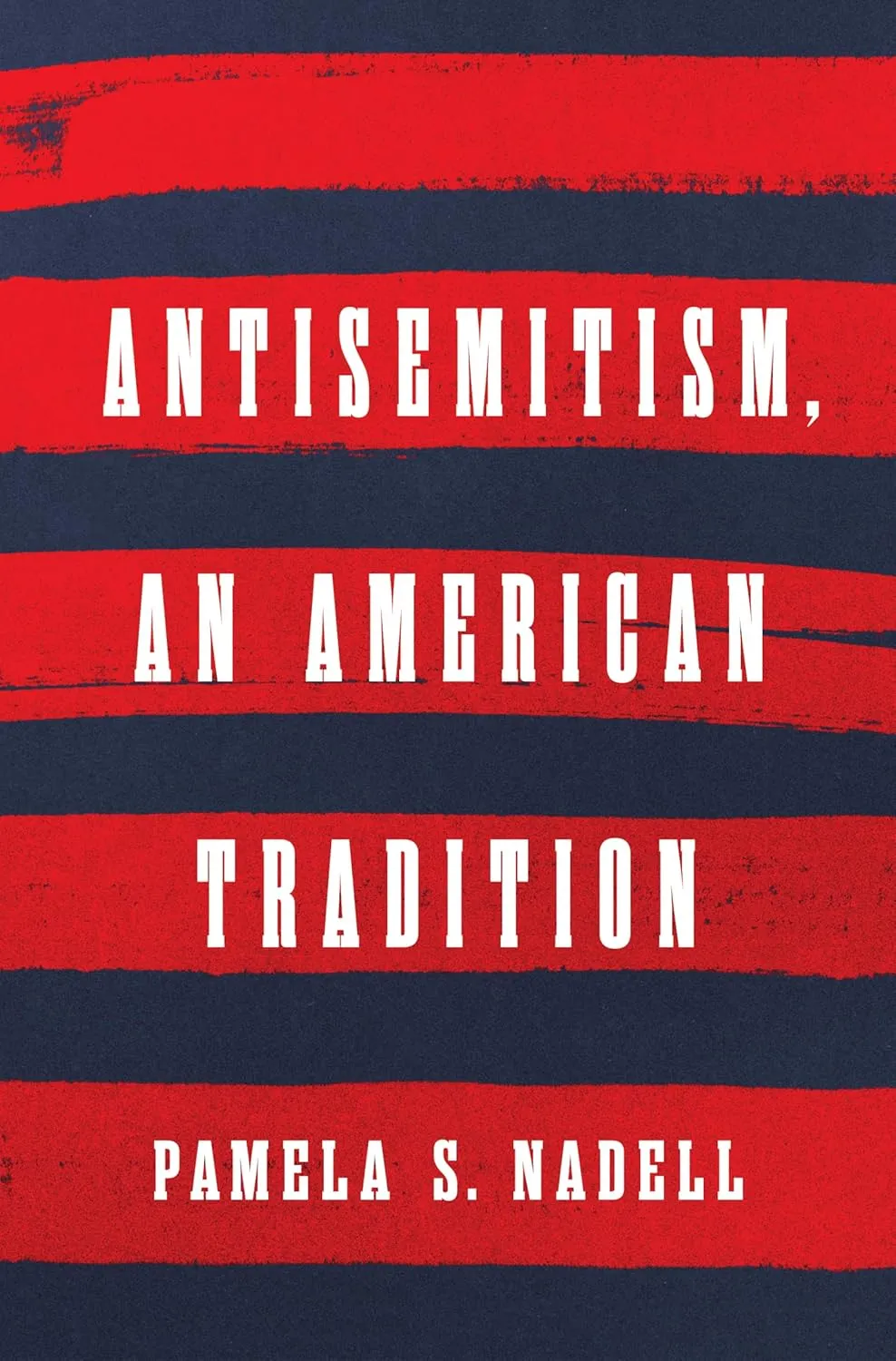 Antisemitism, an American Tradition