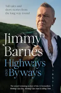 Highways and Byways: Tall Tales and Short Stories from the Long Way Round