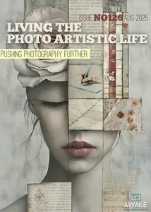 Living the Photo Artistic Life - August 2025