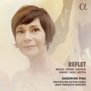Sandrine Piau, Orchestre Victor Hugo, Jean-François Verdier - Reflet (2024) [Official Digital Download 24/96]