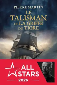 Pierre Martin, "Le talisman de la griffe du tigre"