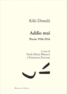 Kikì Dimulà - Addio mai