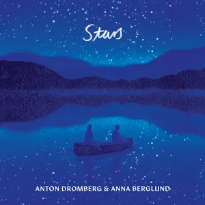 Anton Dromberg & Anna Berglund - Stars (2024) [Official Digital Download 24/96]