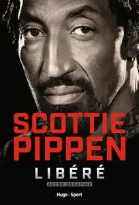Scottie Pippen, "Libéré"