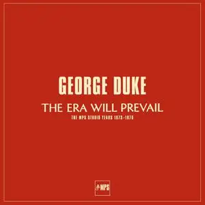 George Duke - The Era Will Prevail (The MPS Studio Years 1973-1976) (2015) [Official Digital Download 24/88]
