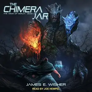 «The Chimera Jar» by James E. Wisher