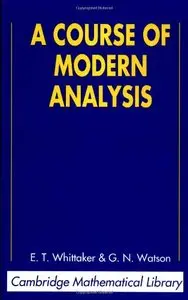 A Course of Modern Analysis [Repost]