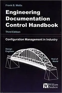 Engineering Documentation Control Handbook Ed 3