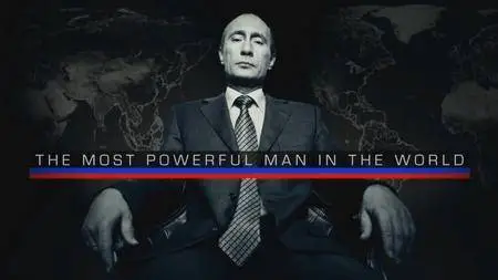 CNN - Special Report - The Most Powerful Man in the World (2017)