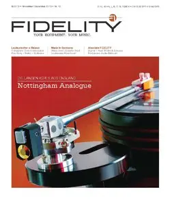 Fidelity - Zeitschrift für HiFi, High End, Musik, Zeitgeist & Lifestyle No. 10 - November/Dezember 06/2013