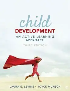 Child Development: An Active Learning Approach, 3rd Edition