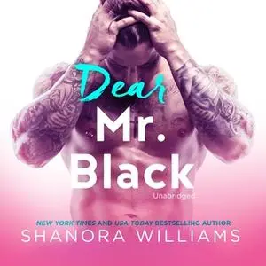 «Dear Mr. Black» by Shanora Williams