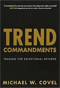 Trend Commandments: Trading for Exceptional Returns