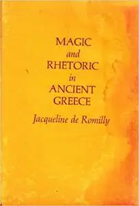 Magic and Rhetoric in Ancient Greece