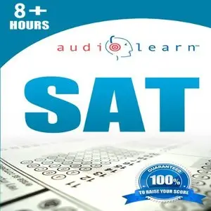 SAT AudioLearn: AudioLearn Test Prep Series by AudioLearn Test Prep Team and Mike & Cathy