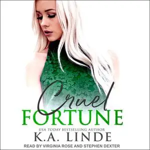«Cruel Fortune» by K.A. Linde