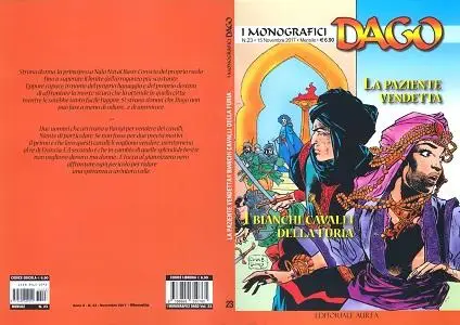 I Monografici Dago - Volume 23 - La Paziente Vendetta - I Cavalli Bianchi Della Furia