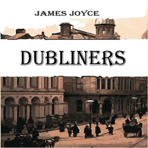 «Dubliners» by James Joyce