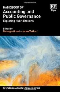 Handbook of Accounting and Public Governance: Exploring Hybridizations