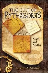 The Cult of Pythagoras: Math and Myths