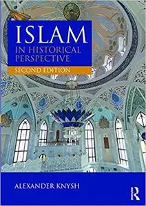 Islam in Historical Perspective Ed 2